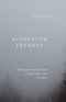 Disrupted Journey