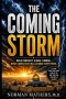 THE COMING STORM