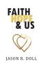 Faith, Hope & Us