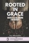 Rooted In Grace: Identity & Belonging for Women