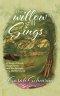 The Willow Still Sings: A Story of Grace, Forgiveness, and the Strength of a Mother's Love