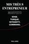 Mis(très)s Entrepreneur Manifesto: Edge. Torque. Integrity. Command.