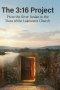 The 3:16 Project: From The River Jordan to the Door of The Lukewarm Church