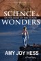 Science and Wonders Volume 1: On the Edge of the Chasm