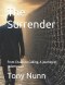 The Surrender : From Chains to Calling, A journey of redemption