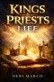 Kings & Priests Life