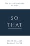 So That: The Clear Purposes of God