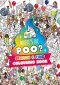Where\'s The Poo? A Search And Find Colouring Book