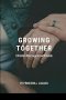 Growing Together: Christian Marriage Growth Guide