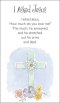 Prayer Card - I Asked Jesus