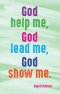 Prayer Card - God Help Me
