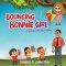 Bouncing Bonnie Girl: A Melody of the Heart Series