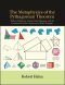 The Metaphysics of the Pythagorean Theorem : Thales, Pythagoras, Engineering, Diagrams, and the Construction of the Cosmos out of Right Triangles