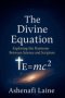 The Divine Equation