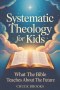 Systematic Theology - What The Bible Teaches About The Future