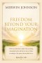 Freedom Beyond Your Imagination (FBYI)