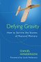 Defying Gravity