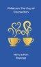 Philemon: The Cup of Connection