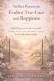 The Best Prayers for Finding True Love and Happiness: Guided Prayers for Godly Love, Inner Healing, Joyful Hope, and a Heart Prepared for the Right Re
