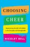 Choosing Cheer: Experiencing the Joy of Jesus in the Everyday and Unimaginable