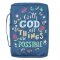 Large With God All Things Are Possible Navy Floral Value Bible Cover - Matthew 19:26