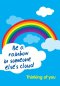 Be A Rainbow - Thinking Of You Std Card Gloss (6 Pack)