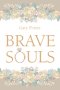Brave Souls