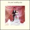 On Your Wedding Day ****