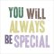 You Will Always Be Special