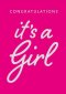 Congratulations Baby - Girl Pink Foil Gloss Std