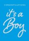 Congratulations Baby - Boy Blue Foil Gloss Std