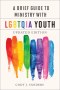 A Brief Guide to Ministry with LGBTQIA Youth