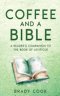 Coffee and a Bible: A Reader's Companion to the Book of Leviticus