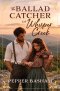 Ballad Catcher of Whisper Creek