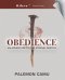Obedience: An Adventure to our Eternal Destiny