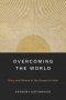 Overcoming the World