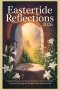 Eastertide Reflections 2026: Daily Meditations from Easter Monday to Pentecost Sunday - A Journey Through the Gospel of the Resurrection