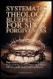 Systematic Theology Blueprint for Sin & Forgiveness : Repentance Bible Study to Help You Stop Sinning, Experience God's Grace, and Live with Peace and