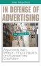 In Defense of Advertising: Arguments from Reason, Ethical Egoism, and Laissez-Faire Capitalism