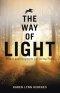 The Way of Light: Poems and Scriptures for Living Faith