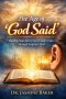 The Age of "God Said": Training Your Ear To Discern God's Voice Through Scripture First