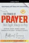 The Power of Prayer: Men Ought Always to Pray