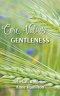 Core Values: Gentleness