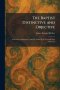 The Baptist Distinctive and Objective: A Revision of Chapters v and VI in Part II of "You and Your Church,"