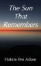 The Sun That Remembers