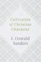 Cultivation of Christian Character