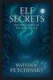 Elf Secrets: The True Magic of the North Pole