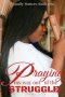 Praying my way out of the Struggle