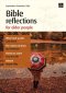 Bible Reflections For Older People September-December 2026