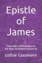 Epistle of James: Gassmann Commentary on the New Testament Volume 16